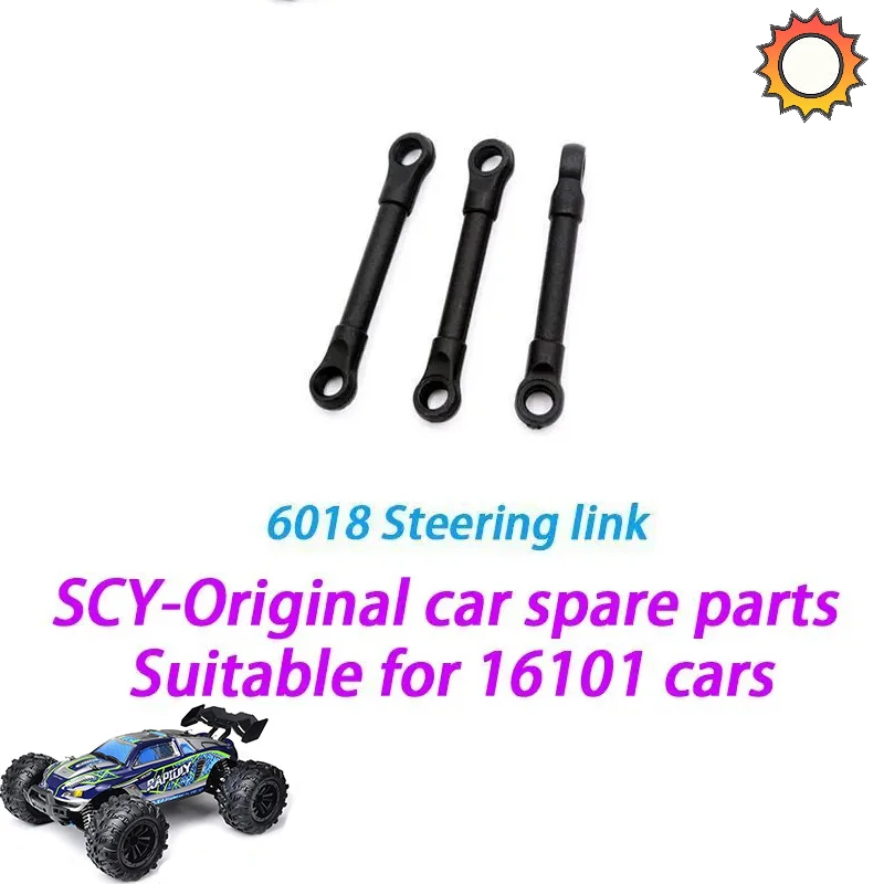 SCY 16101 1/16 RC Car Original Spare Parts  6018 steering gear pull rod   Suitable for SCY 16101 16102 16103 Car