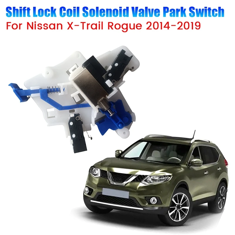 Car Shift Lock Coil Solenoid Valve Park Switch 34950-4CL0B For Nissan X-Trail Rogue 2014-2019 Electronic Shift Switch