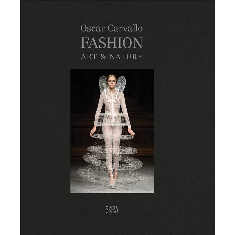 

FASHION ART NATURE CHEZ OSCAR CARVALL Hlne Farnault Skira 9788857242415 Book