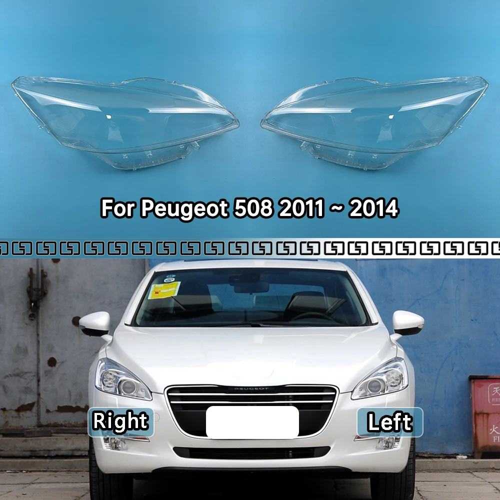 

For Peugeot 508 2011 2012 2013 2014 Headlight Cover Lamp Shade Transparent Lampshade Headlamp Shell Lens Plexiglass