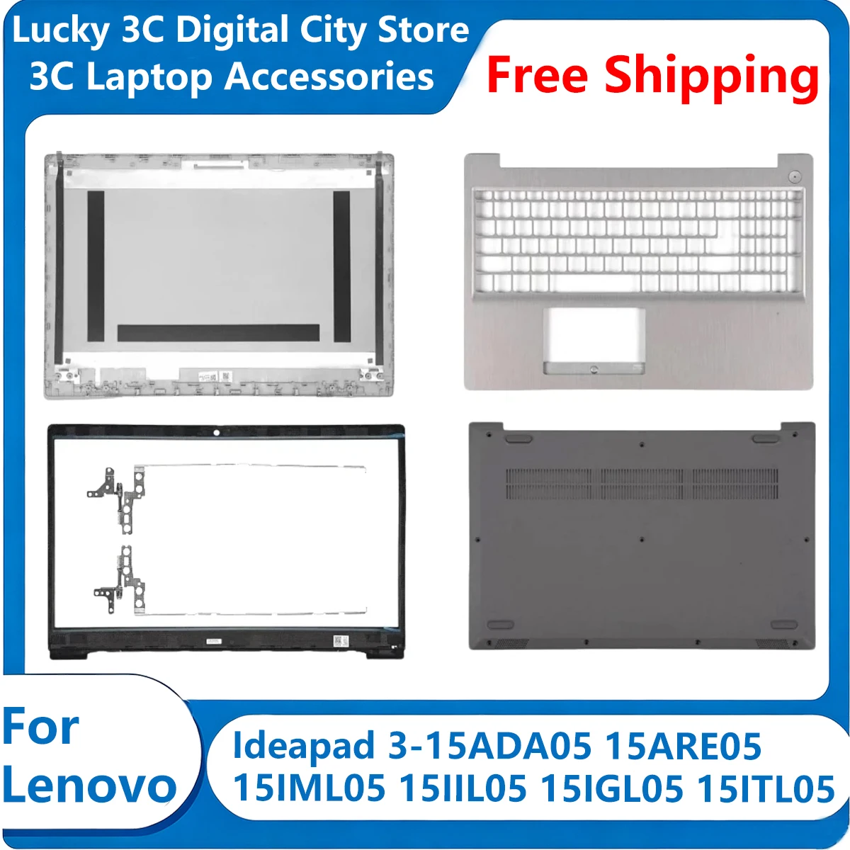 New For Ideapad 3-15ADA05 15ARE05 15IML05 15IIL05 15IGL05 15ITL05 Laptop LCD Back Cover/Front Bezel/Palmrest/Bottom Case/Hinges