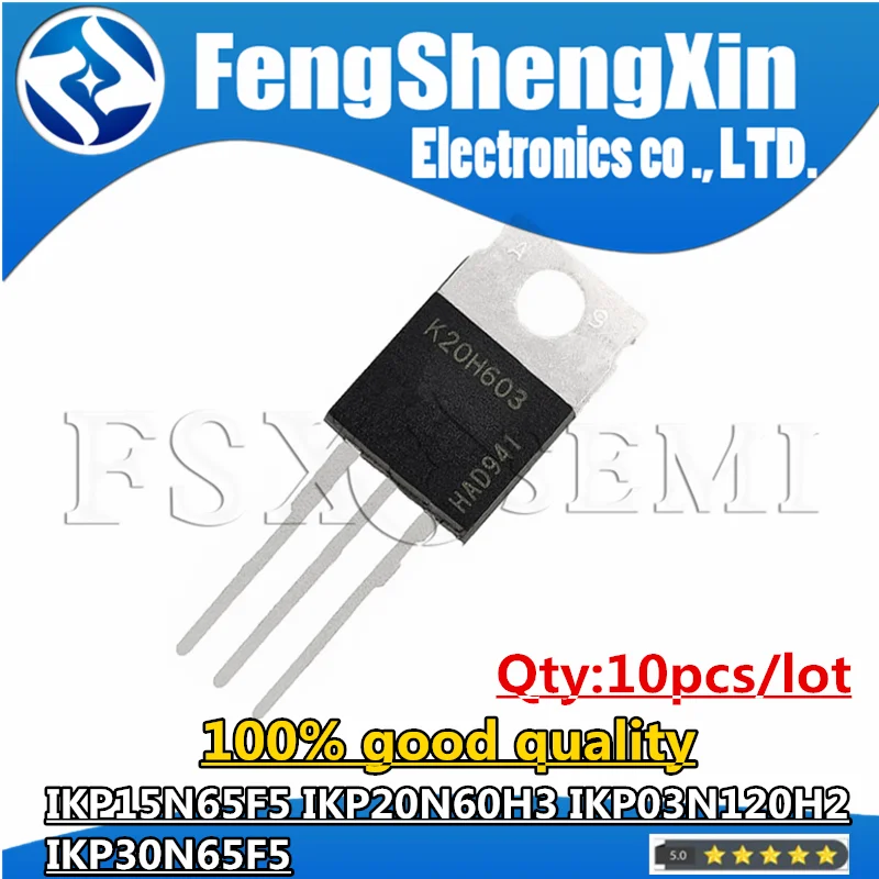 

10pcs IKP15N65F5 IKP20N60H3 IKP03N120H2 IKP30N65F5 K15EF5 K20H603 K03H1202 K30EF5 TO-220 Chips