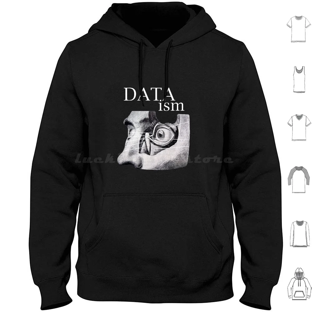 Data Ism 001 Hoodie cotton Long Sleeve Ekdojo Dataism Data Dada Time Change Punk Punkstheatic Society Resist Strange Surreal