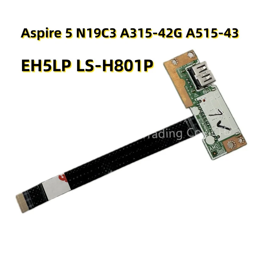 For Acer Aspire 5 A315-42 A515-43G N19C3 Laptop USB Board With Cable EH5LP LS-H801P 435OX1BOL01 NBX0002KJ00