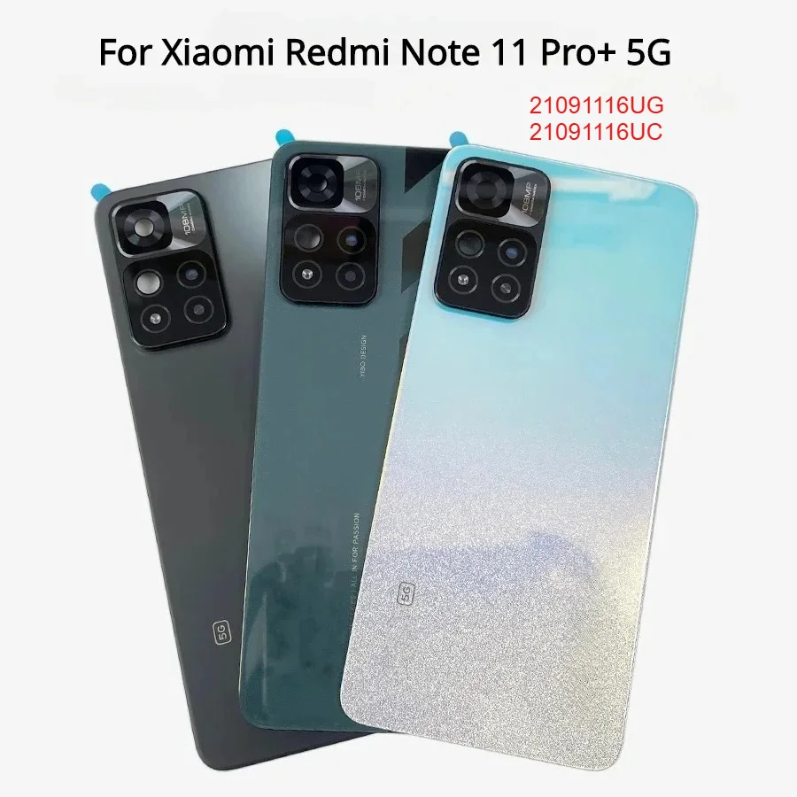 Back Glass Cover For Xiaomi Redmi Note 11 Pro+ 5G battery back cover 21091116UG 21091116UC Replacement With Camera Frame