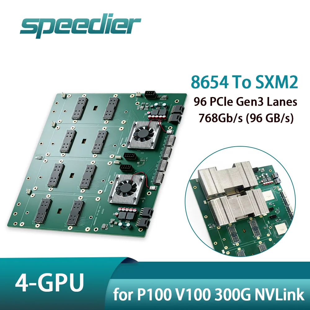 

SXM2 To 8654 Adapter Card 4 GPU for NVIDIA Tesla V100 P100 Backplane Module 300G NVLink 4-Port 4‑Way GPU Expansion AI Computing