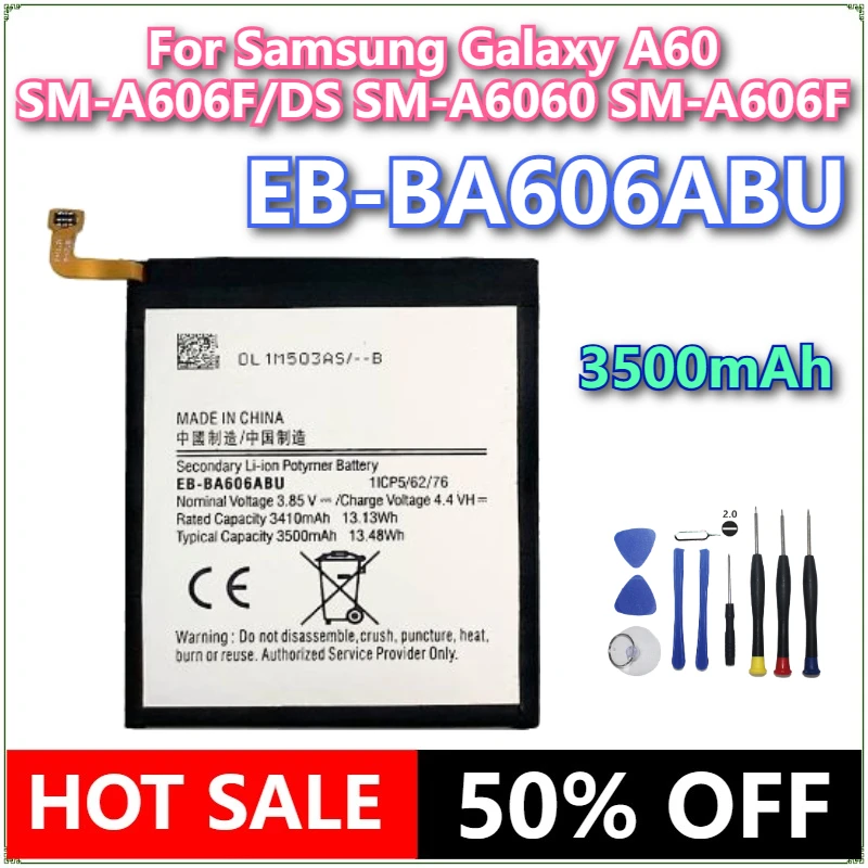 

Brand New EB-BA606ABU 3500mAh Mobile Phone Battery For Samsung Galaxy A60 M40 A60 SM-A606F/DS SM-A6060 SM-A606F + tools