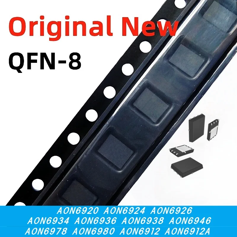 

5pcs 100% New AON6920 AON6924 AON6926 AON6934 AON6936 AON6938 AON6946 AON6978 AON6980 AON6912 AON6912A QFN-8 Chipset