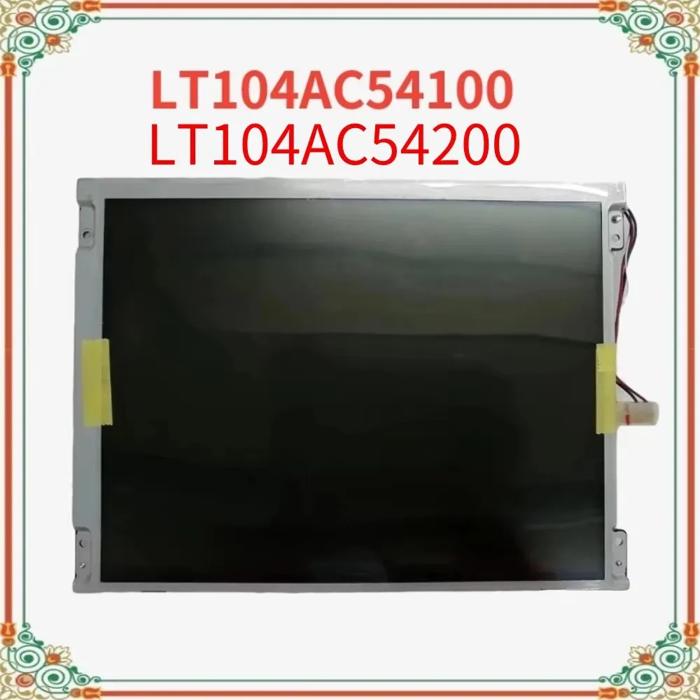 

Original 10.4 Inch 640*480 LT104AC54100 LT104AC54200 Plate LCD Screen Display Panel Fully Tested Perfect working