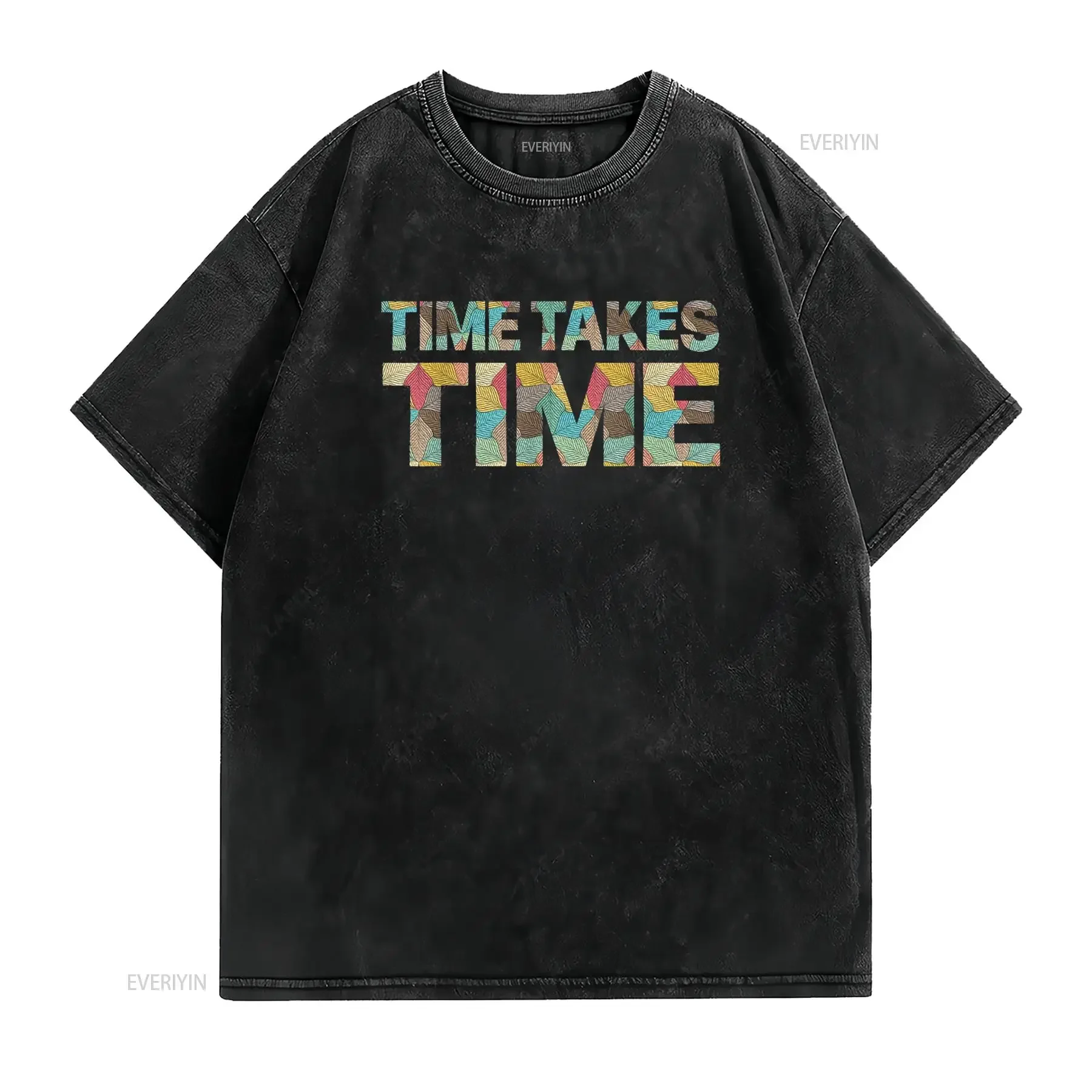 Time Takes AA Recovery Sober s Sobriety Costume Men T Shirt vintage Washed Unisex Soft Comfortable Slightly fashion Stylish