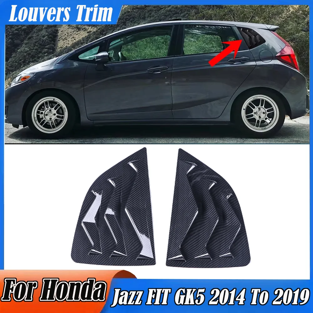 

Auto Rear Window Louvers For Honda Jazz FIT GK5 2014 2015 2016 2017 2018 2019 Hatchback Car Side Blinds Vent Decorative Stickers