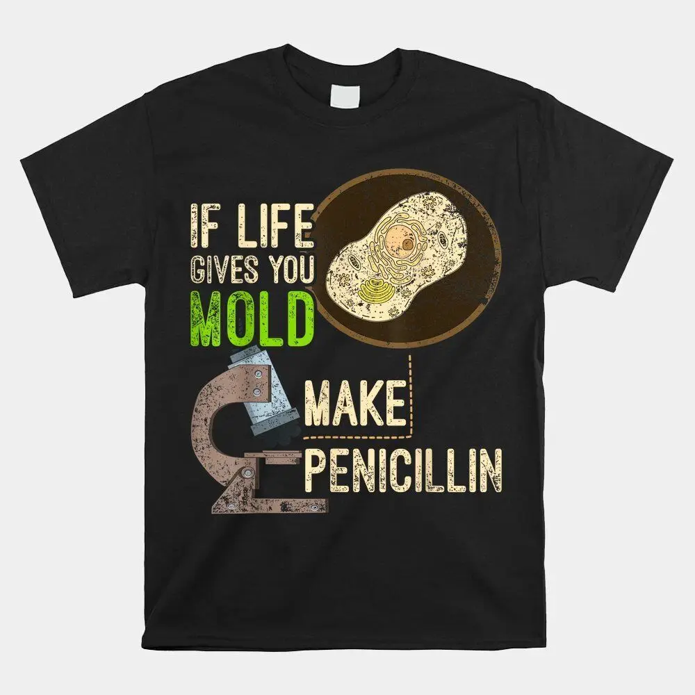 Microbiology Mold Penicillin Scientist T-shirt Size S-5XL