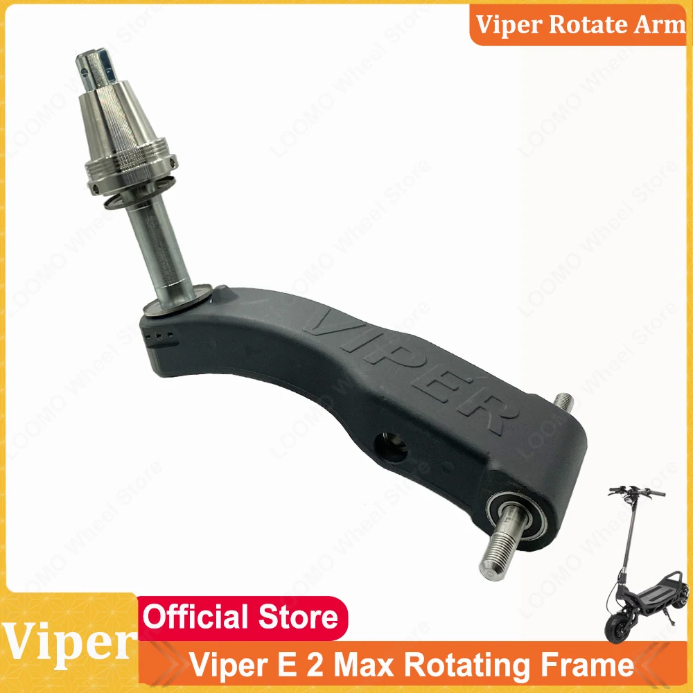 Newest Upgrade Viper E 2 Max Rotary Connect Frame Front Rotate Head New Iron Material Suspension Holder Front Shaft Head Bearing