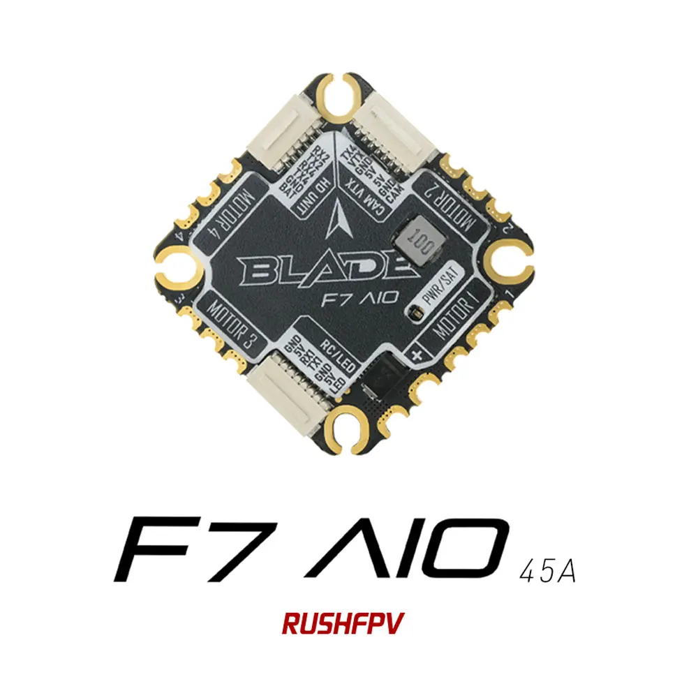 RUSHFPV BLADE F7 45A AIO F722 Flight Controller Built-in BLHELI_32 45A 4in1 ESC 3-6S LiPo for FPV Freestyle Drone