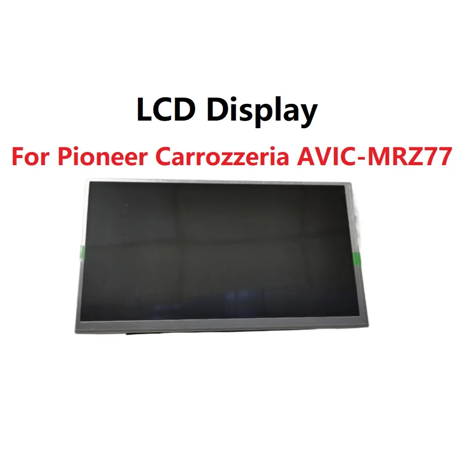 

6,9-дюймовый ЖК-дисплей для Pioneer Carrozzeria AVIC-MRZ77, запасные части для экрана дисплея