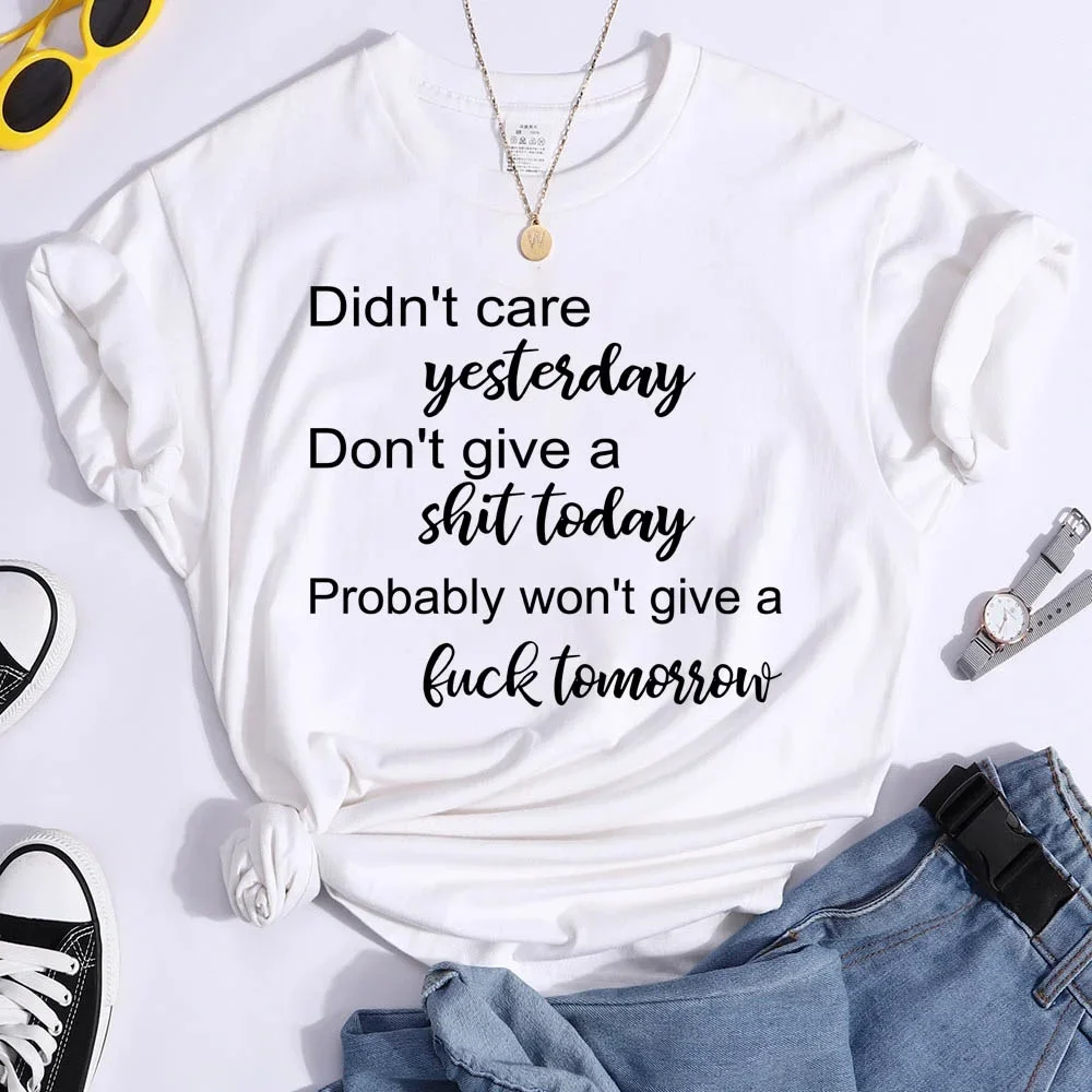 Camisetas estampadas para mujer, camisetas de manga corta con cuello redondo y personalidad, Don't Care Iesterday Don't Give A Shit Today