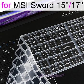 Klavye kapağı MSI Sword 17 Sword 15 oyun dizüstü bilgisayar koruyucu kılıf silikon aksesuar TPU 2020 2021 15.6 17.3 inç