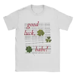 Men T-Shirts Good Luck Babe Chappell Roan Humorous Pure Cotton Tee Shirt Short Sleeve T Shirts Crewneck Clothes Plus Size
