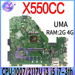 X550CC Mainboard For ASUS X550 X550C X550CL X552C Y581C R510C X550VC REV2.0 Motherboard 1007/2117U I3 I5 I7 2G/4G GT720/740M UMA