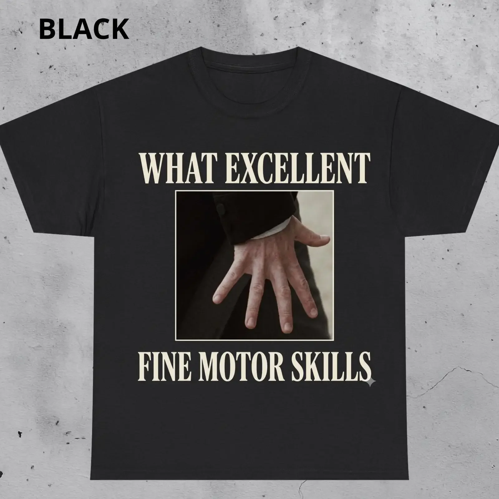 What Excellent Fine Motor Skills Darcy Hand Meme T Shirt Pride and Prejudice Jane Austen Book Lover  vintage Washed graphic