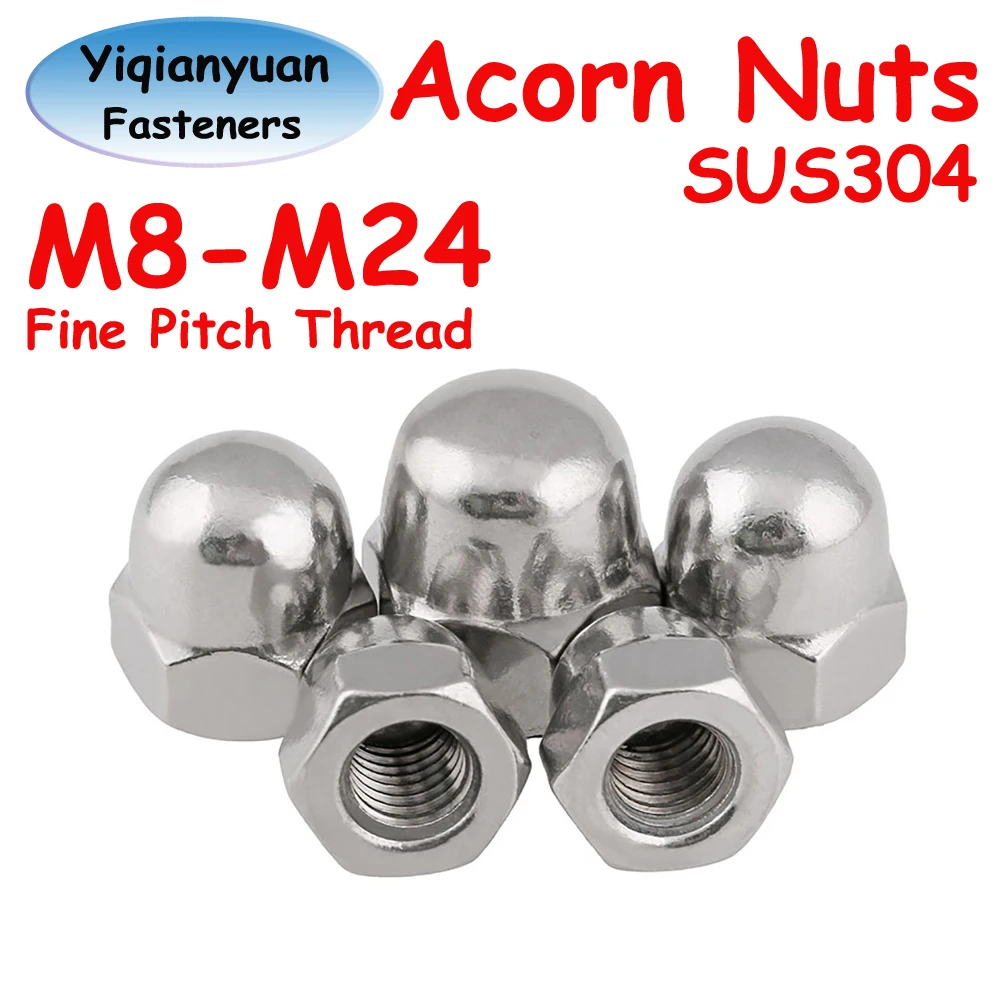 Yiqianyuan DIN1587 GB923 M8 M10 M12 M14-M24 Fine Pitch Thread SUS304 Stainless Steel Hexagon Domed Cap Nuts Hex Acorn Nuts