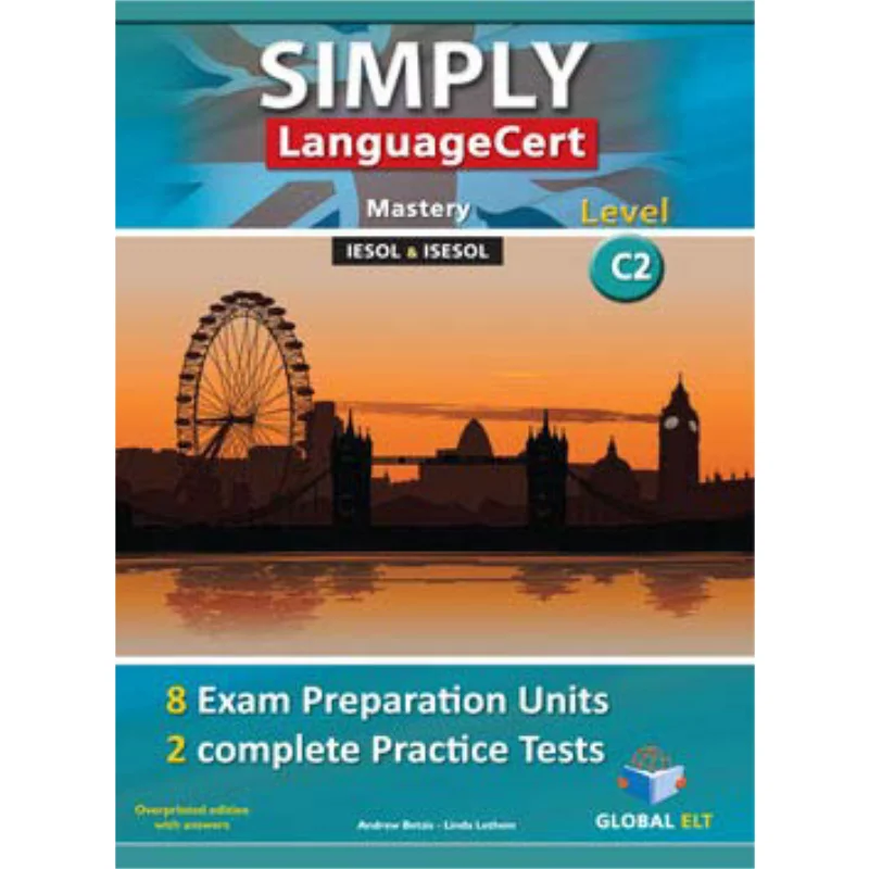 SIMPLY LanguageCert  CEFR C2  Preparation  Practice Tests   Overprinted Edition With Answers 9781781645482