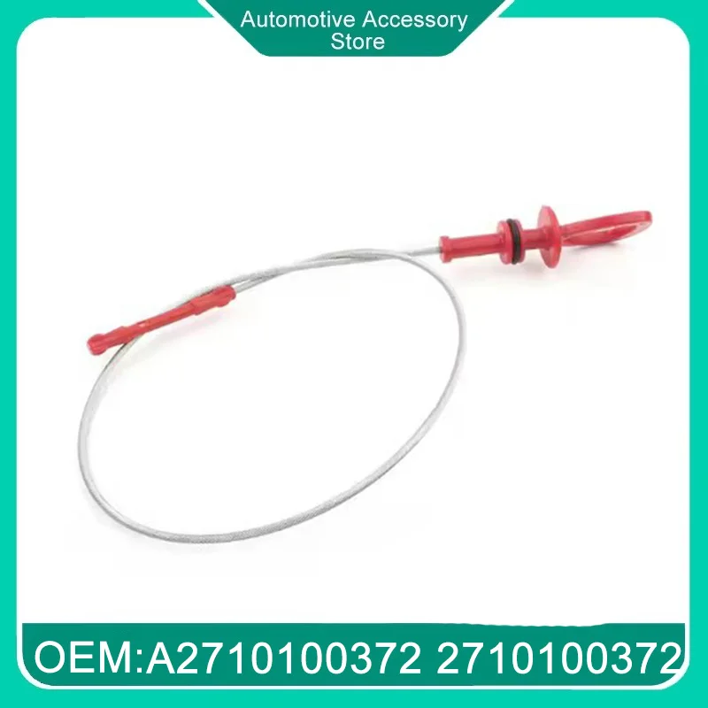 

A2710100372 2710100372 Engine Oil Level Dipstick For Mercedes-Benz W203 W209 W211 CLK R171 Oil Dipstick