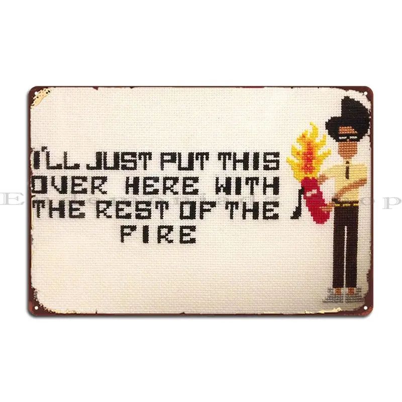 Fire The It Crowd Metal Plaque Design Wall Cave Wall Decor Kitchen Design Tin Sign Poster