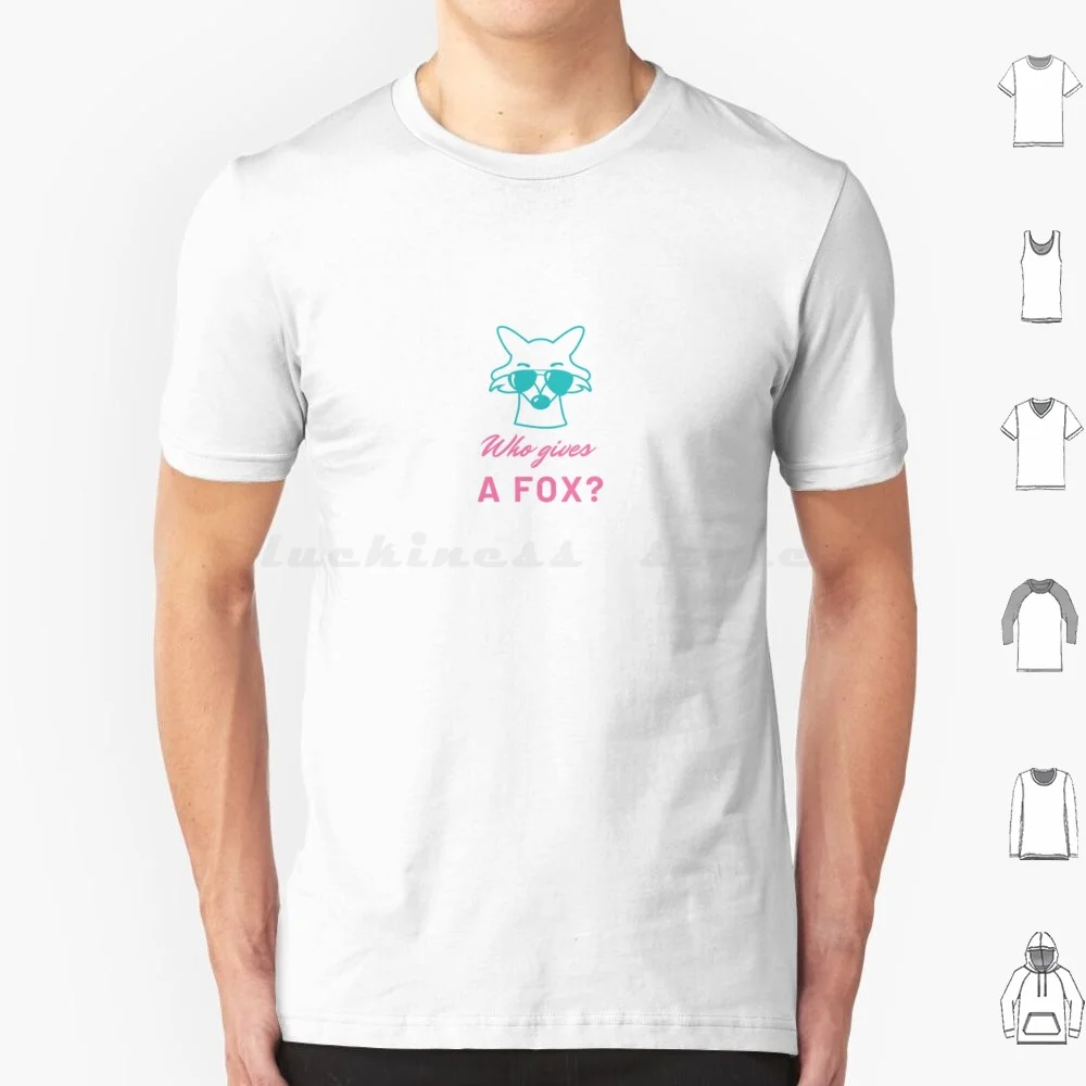 Who Gives A Fox-80s Vibes-Art T Shirt 6xl Cotton Cool Tee Magnet 80s Retro Who Gives A Fox