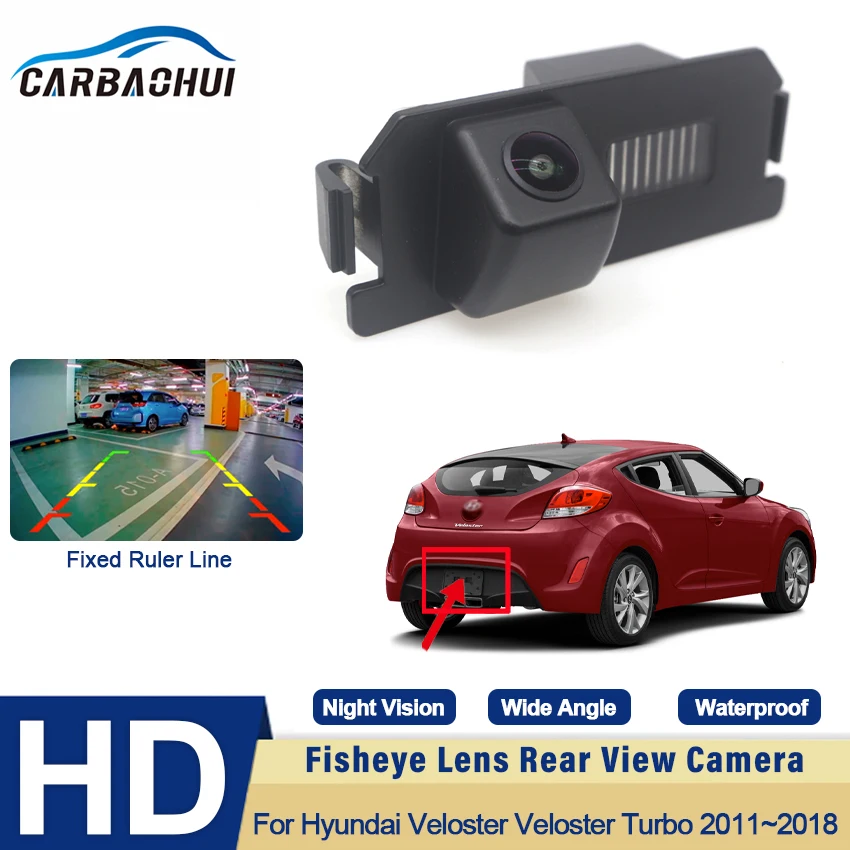 

CCD Full HD Fisheye Rear View Camera For Hyundai Veloster Veloster Turbo 2011 2012 2013 2014 2015 2016 2017 2018 Car Monitor