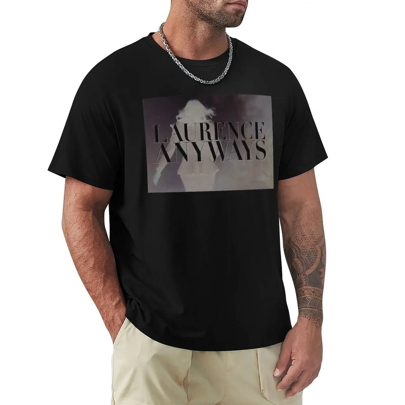 LAURENCE ANYWAYS logo (Xavier Dolan) T-Shirt korean fashion plus sizes oversized men t shirts