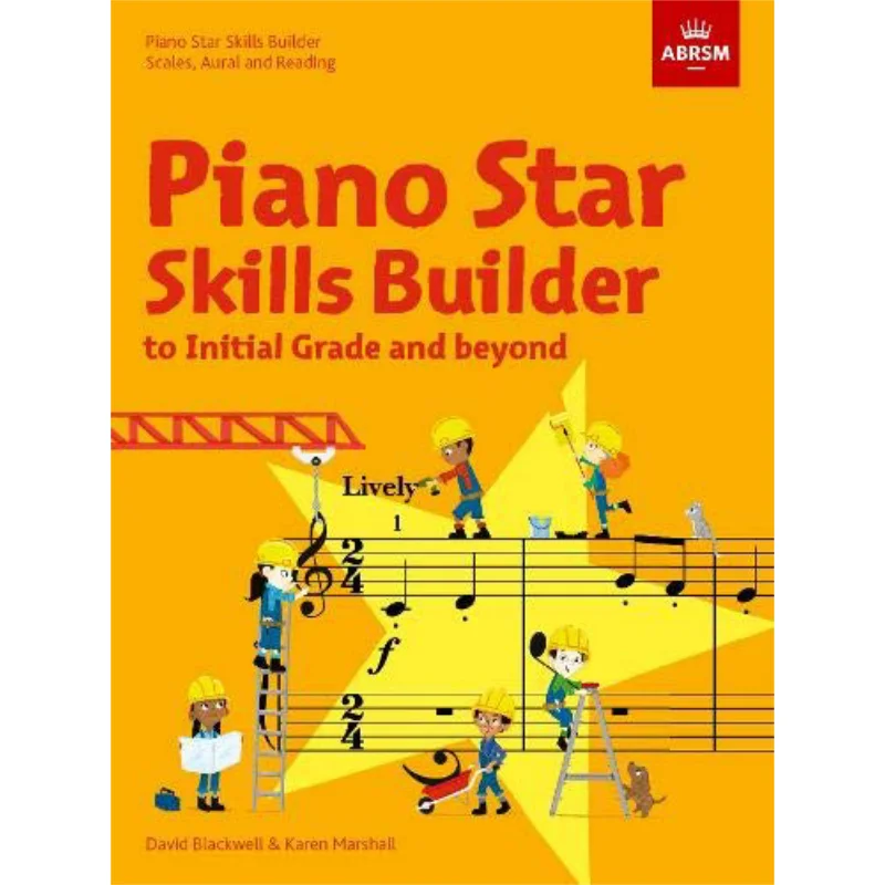 Piano Star Skills Builder  Scales Aural And Reading To Initial Grade And Beyond David Blackwell 9781786013385