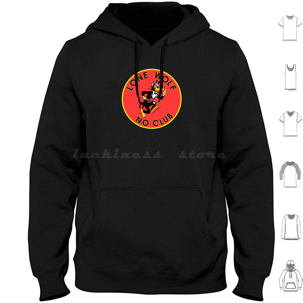 Lone Wolf Wolf Patrol No Club Clubs Shirt Sticker Decal Hoodie cotton Long Sleeve Lone Wolf No Club Dragstrip Dragster Hotrod