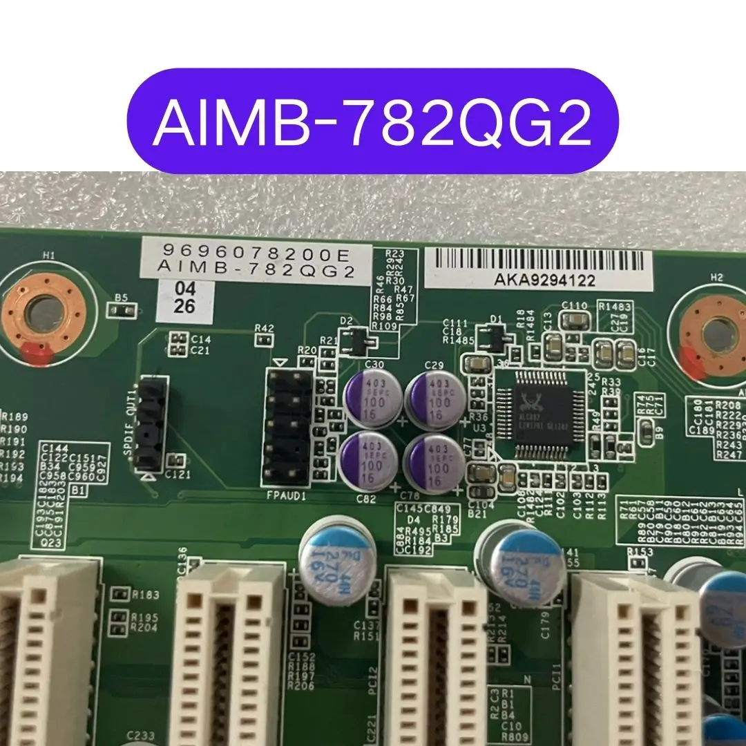 Used AIMB-782QG2 AIMB-782 Rev.A1 Industrial Industrial Computer Main Board Test OK Fast Shipping