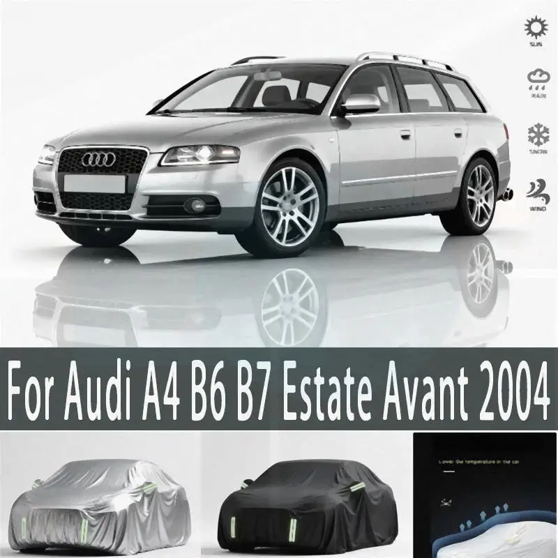 

For Outdoor Protection Full for Audi A4 B6 B7 Estate Avant Snow Cover Sunshade Waterproof Dustproof Car Covers