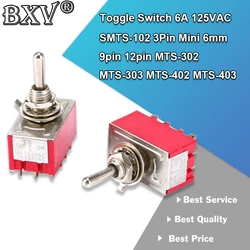 Ibuw Toggle Switch 6A 125VAC SMTS-102 3Pin Mini 6mm 9pin 12pin MTS-302 MTS-303 MTS-402 MTS-403 ON OFF SPDT DPDT ON OFF SMTS-202