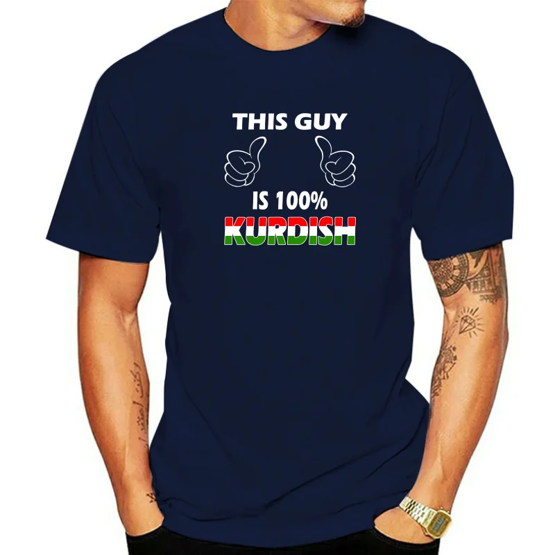 2025 new model Men T Shirt This Guy Is 100% Kurdish Kurds Kurdistan Country National Flag T Shirt Novelty Tshirt Women