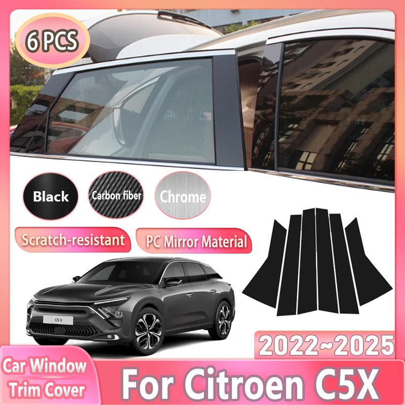 6PCS Car Window Trim Covers For Citroen C5 X C5X 2022~2025 2023 2024 Versailles C5 X Center Column Pillar Sticker Accessories