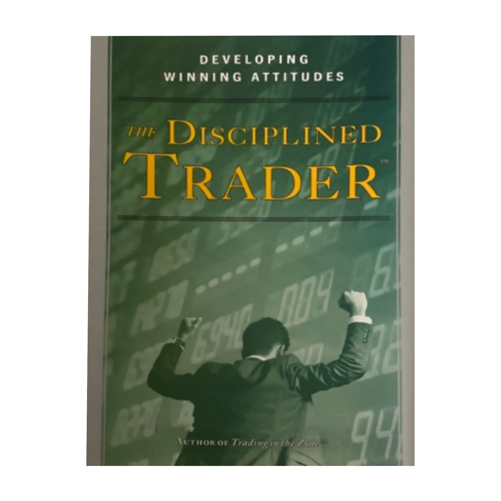 The Disciplined Trader By Mark Douglas Developing Winning Attitudes Paperback English Book