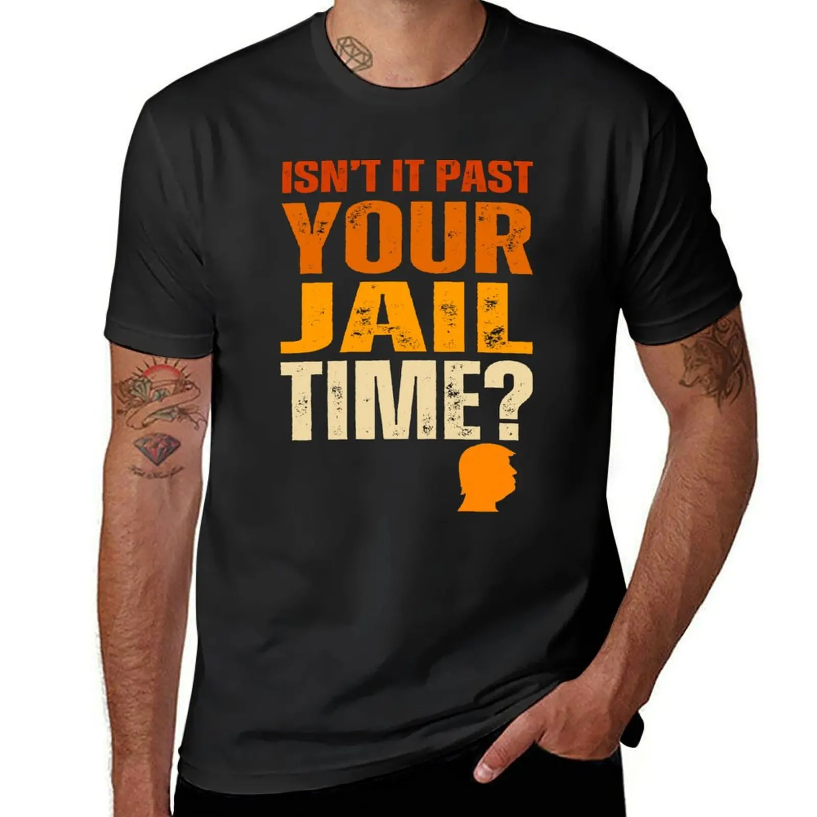 

Isn't it past your jail time  presidential candidate 2024 T-Shirt affliction shirts customizeds oversizeds funny t shirts men