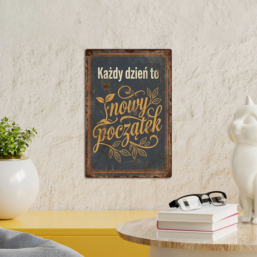 1pc 7.9*11.8In Metal Sign Polish Vintage Metal Aluminum Sign Every Day Is A New Beginning., Wall Art Decor Home Decor Room Decor