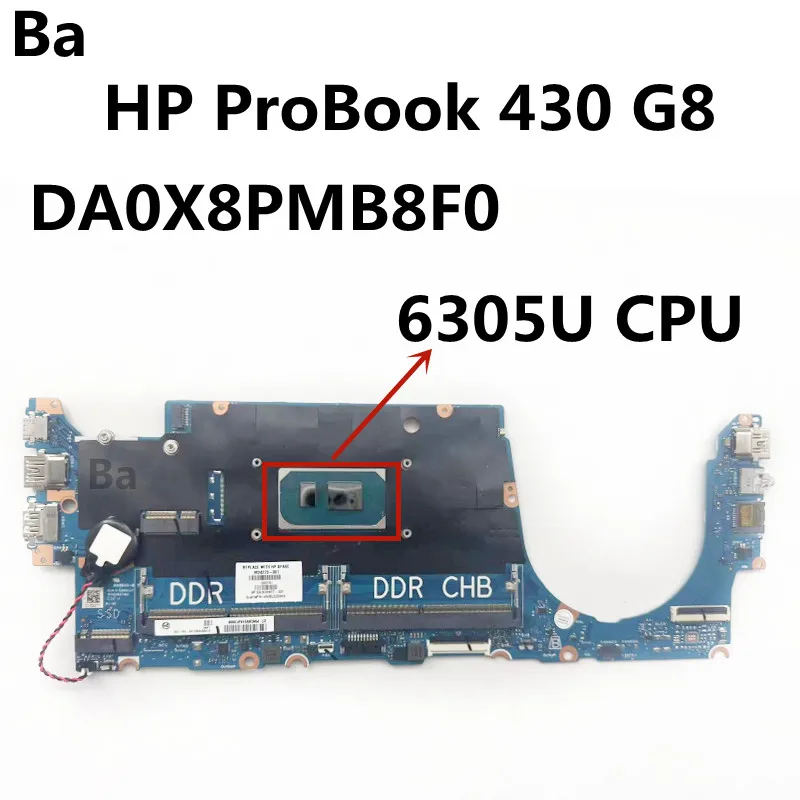 For HP ProBook 430 G8 DA0X8PMB8F0 Laptop Motherboard CPU SRK0B 6305U