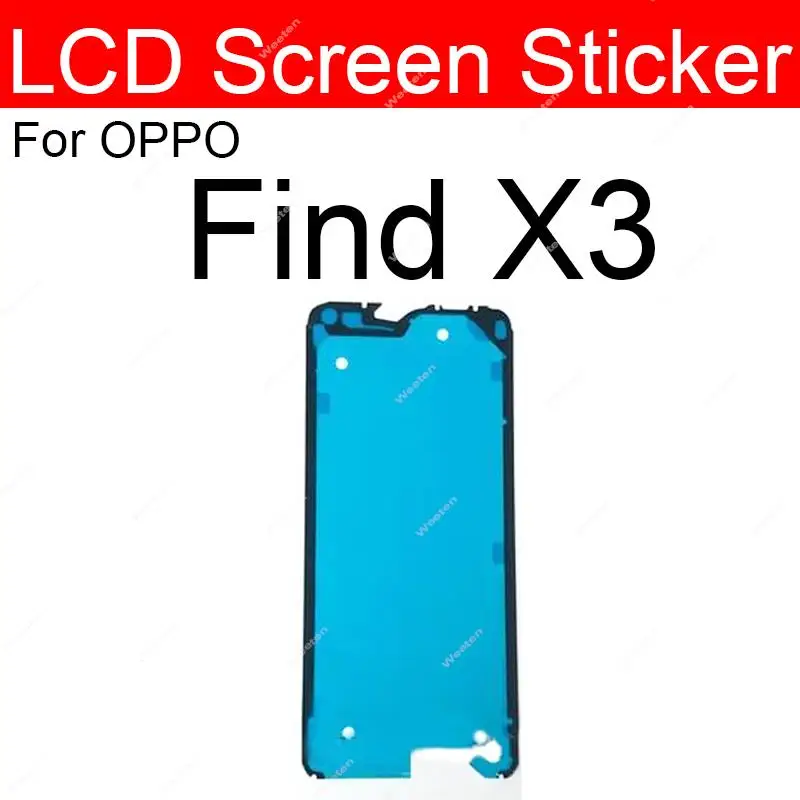 For OPPO Find X X2 X3 X5 X6 Pro LCD Screen Sticker Front LCD Screen Housing Adhesive Sticker Glue Parts