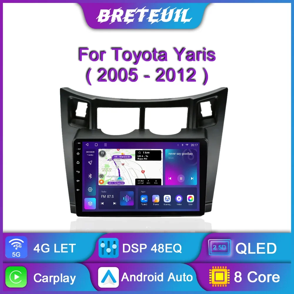 

For Toyota Yaris Fascia 2005 - 2012 Car Radio Android Multimedia Player GPS Navigation Carplay QLED Touch Screen Auto Stereo DSP