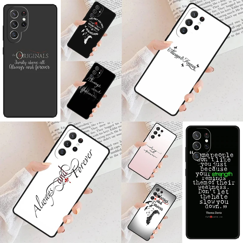 The Vampire Diaries Originals Mikaelson Always Forever Case For Samsung Galaxy S24 S23 S22 S21 Ultra Note 10 Pro S20 Plus S9