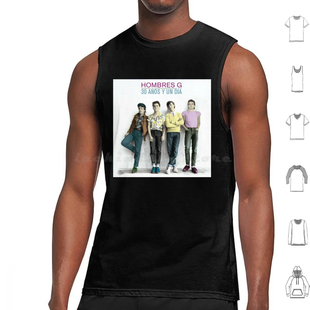 Hombres G-30 A ? Os Y Un Día Album 2015 Tank Tops Print Cotton Hombres G Pop Band Spanish Band