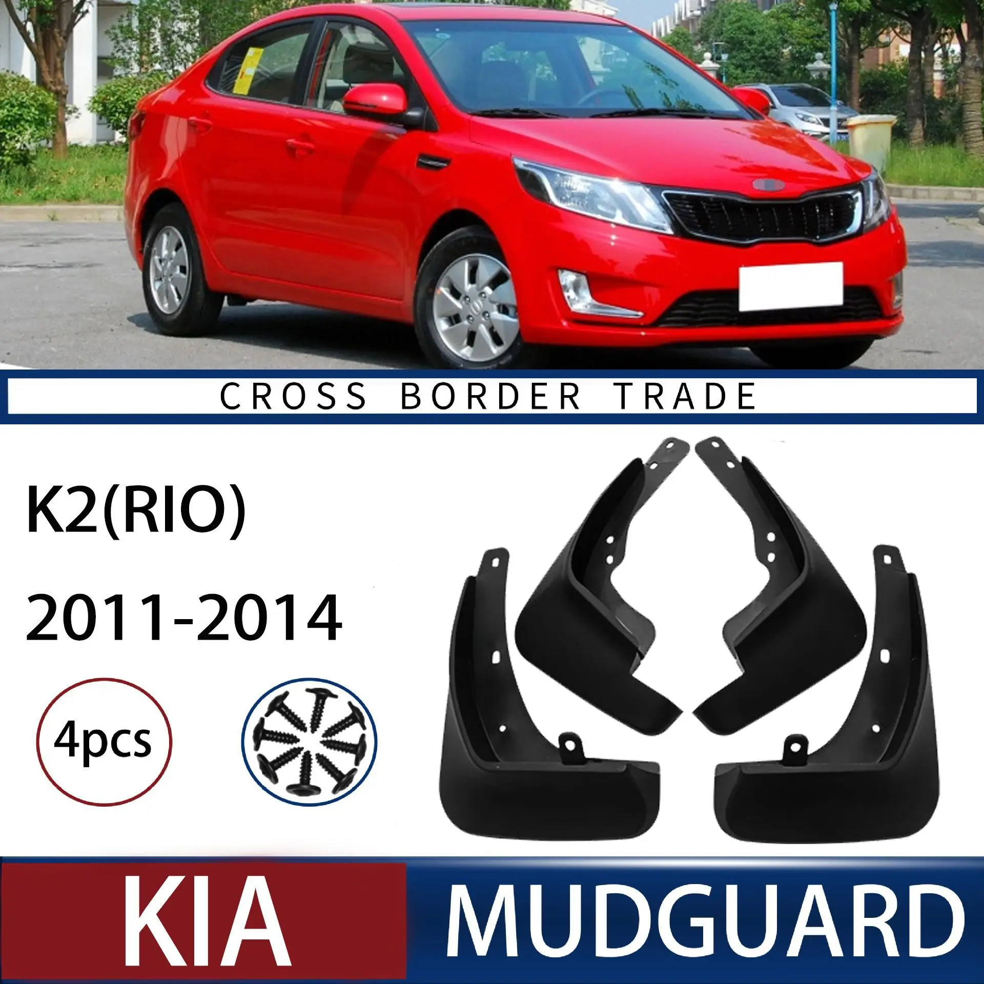 

FOR Kia K2 Rio 2011-2014 Car Molded Mud Flaps Splash Guards Mudguards Front Rear Styling Front Rear Car Accessories