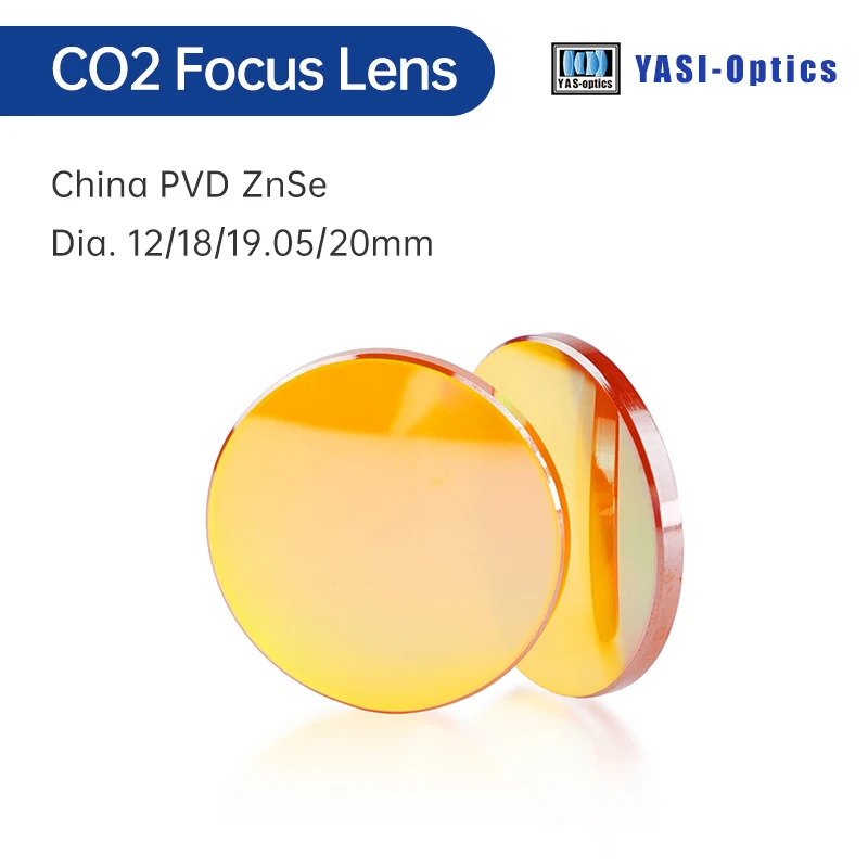 Yasi China CO2 PVD ZnSe Laser Focus Lens Dia.18 19.05 20 mm FL38.1 50.8 63.5 101.6 127mm for Laser Engraving Cutting Machine