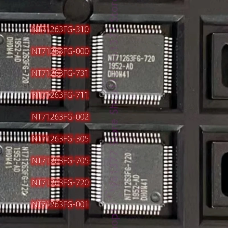 10pcs NT71263FG-310 NT71263FG-000 NT71263FG-731 NT71263FG-711 NT71263FG-002 NT71263FG-305 NT71263FG-705 NT71263FG-720 TQFP-64