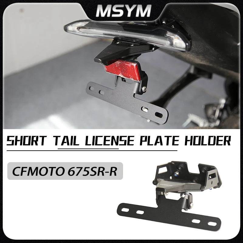 

For CFMOTO 675SR-R 675 SR-R 675SRR New Motorcycle Rear License Plate Frame Number Plate Holder Black Accessories